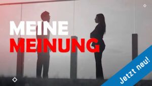 Meine Meinung - jetzt neu!